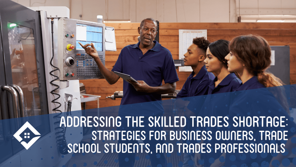 Addressing the Skilled Trades Shortage in 2026: Strategies That Work